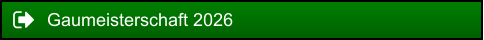 Gaumeisterschaft 2026