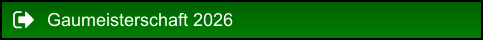 Gaumeisterschaft 2026